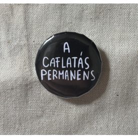 A CAFLATÁS PERMANENS KITŰZŐ