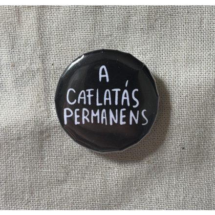 A CAFLATÁS PERMANENS KITŰZŐ