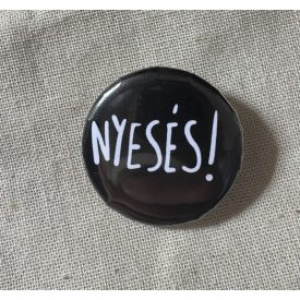 NYESÉS! KITŰZŐ