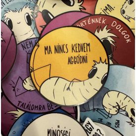 MA NINCS KEDVEM AGGÓDNI MATRICA