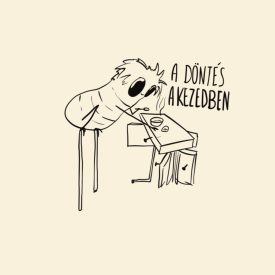A DÖNTÉS A KEZEDBEN MATRICA