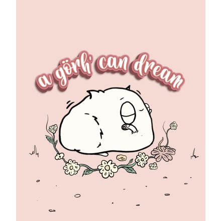 A GÖRH' CAN DREAM PÓLÓ