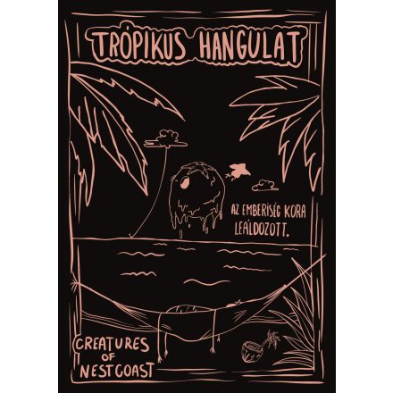 TRÓPIKUS HANGULAT PÓLÓ