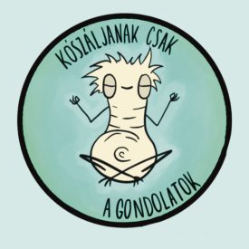 KÓSZÁLJANAK CSAK A GONDOLATOK PÓLÓ