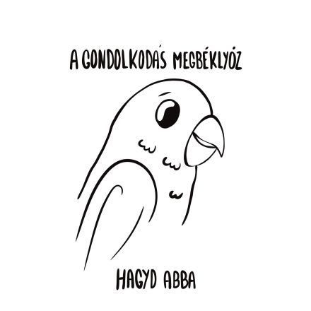 TOLLBERT A GONDOLKODÁS MEGBÉKLYÓZ PÓLÓ